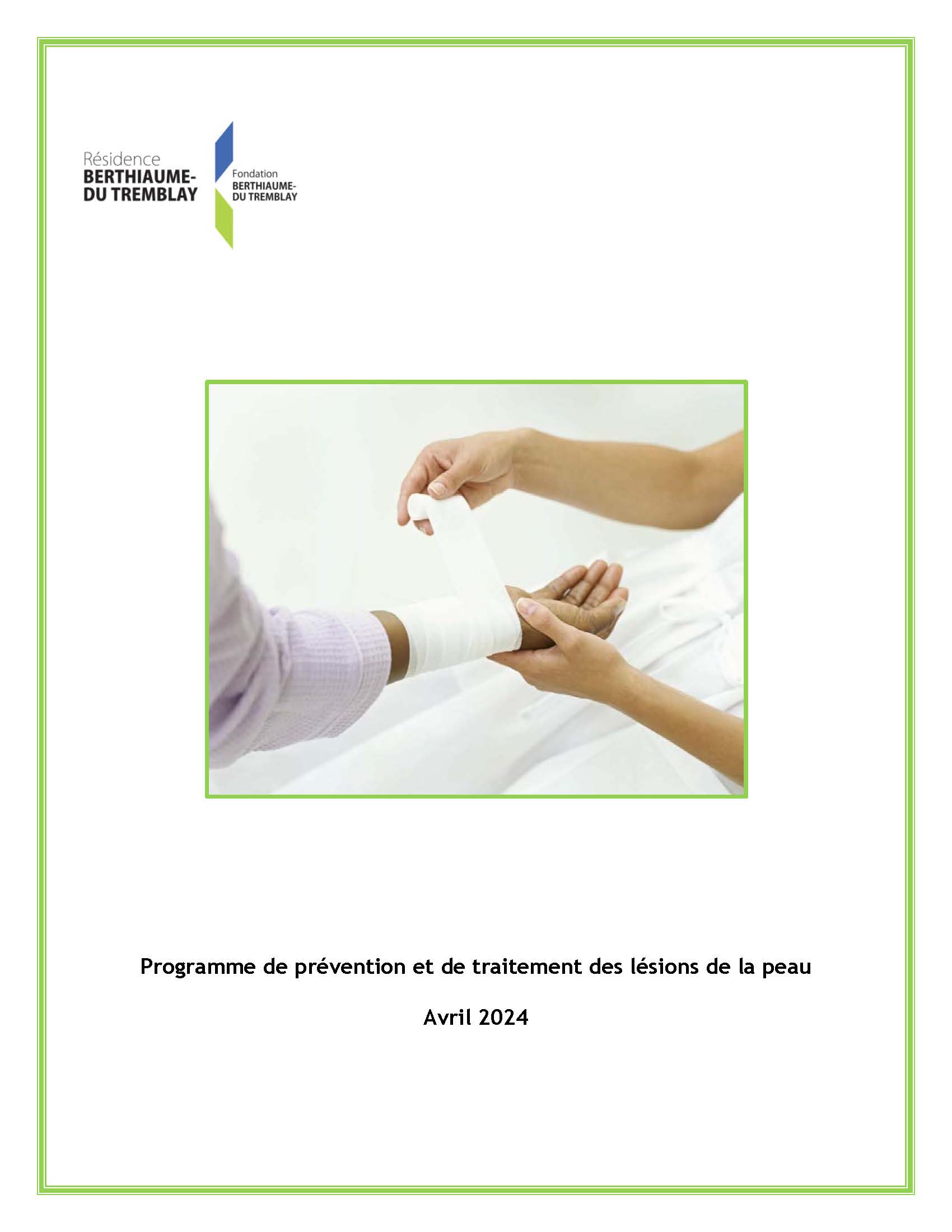 Programme de prévention et de traitement des lésions de la peau Résidence Berthiaume-Du Tremblay